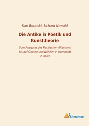 Die Antike in Poetik und Kunsttheorie