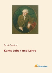 Kants Leben und Lehre