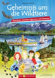 Geheimnis um die Wildtiere - Abenteuer zwischen Tegernsee und Chiemsee - Cover