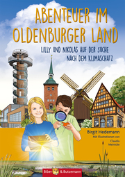 Abenteuer im Oldenburger Land - Lilly und Nikolas auf der Suche nach dem Klimaschatz - Cover