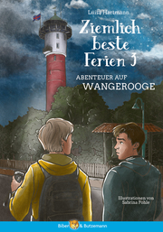 Ziemlich beste Ferien - Abenteuer auf Wangerooge