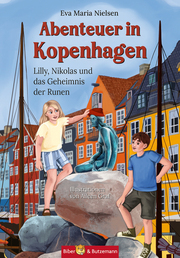Abenteuer in Kopenhagen - Lilly, Nikolas und das Geheimnis der Runen