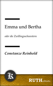 Emma und Bertha oder die Zwillingsschwestern - Cover