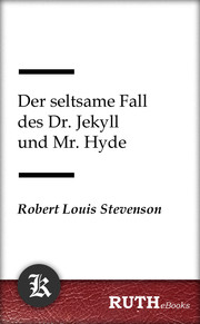 Der seltsame Fall des Dr. Jekyll und Mr. Hyde