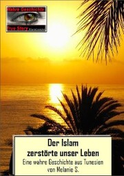 Der Islam zerstörte unser Leben
