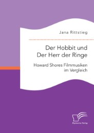 Der Hobbit und Der Herr der Ringe: Howard Shores Filmmusiken im Vergleich