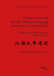 Prepare Yourself for the Chinese Language Proficiency Exam (HSK). Intermediate Chinese Language Difficulty Levels - Cover