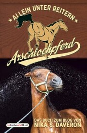 Arschlochpferd - Allein unter Reitern - Cover