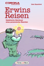 Erwins Reisen - Galaktische Abenteuer eines pensionierten Beamten - Cover