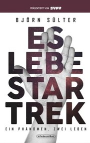Es lebe Star Trek - Ein Phänomen, Zwei Leben - Cover