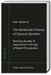 The Meritocratic Promise of Classical Liberalism