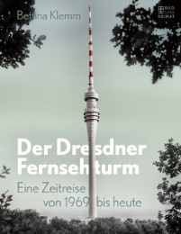 Der Dresdner Fernsehturm