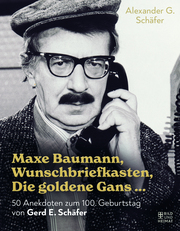 Maxe Baumann, Wunschbriefkasten, Die goldene Gans ...