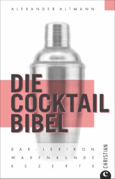 Die Cocktail-Bibel