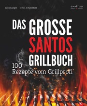 Das große Santos-Grillbuch - Cover