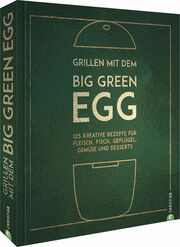Grillen mit dem Big Green Egg - Cover