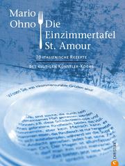 Kochbuch: Mario Ohno - Die Einzimmertafel St. Amour - Cover