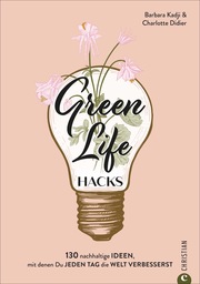 Green Life Hacks