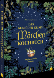 Das Gebrüder Grimm Märchen Kochbuch - Cover