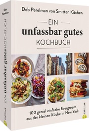 Ein unfassbar gutes Kochbuch - Cover