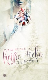 Heisse Liebe - Kalter Tod