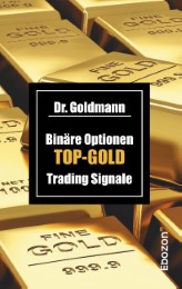 Binäre Optionen TOP-GOLD Trading Signale
