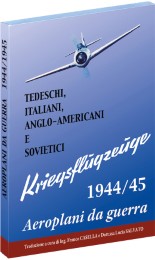 Tedeschi, Italiani, Anglo-Americani e Sovietici - Kriegsflugzeuge/Aeroplani da guerra 1944/45