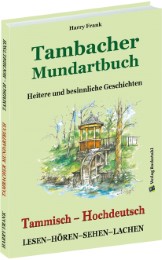 Tambacher Mundartbuch - Tammisch/Hochdeutsch