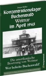 Konzentrationslager Buchenwald Weimar im April 1945.
