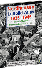 Nordhausen - Luftbild-Atlas 1935-1945 - Cover