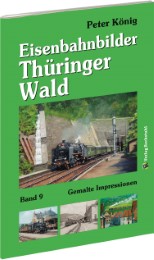 Peter König - Eisenbahnbilder Thüringer Wald 9
