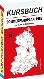 Kursbuch der Deutschen Reichsbahn - Sommerfahrplan 1982