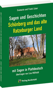 Sagen und Geschichten Schönberg und das alte Ratzeburger Land