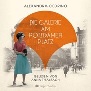 Die Galerie am Potsdamer Platz (ungekürzt) - Cover