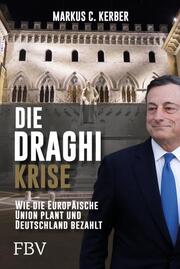 Die Draghi-Krise
