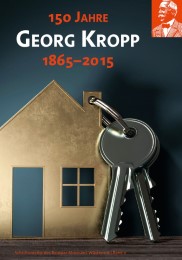 150 Jahre Georg Kropp 1865-2015