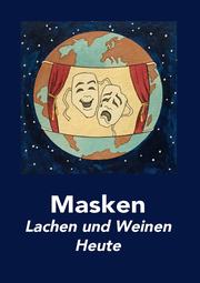 Masken - Lachen und Weinen Heute - Cover