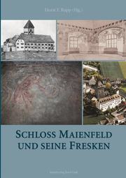 Schloss Maienfeld und seine Fresken - Cover
