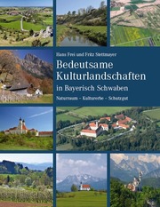 Bedeutsame Kulturlandschaften in Bayerisch Schwaben - Cover
