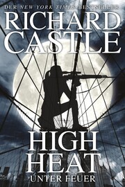 Castle 8: High Heat - Unter Feuer - Cover