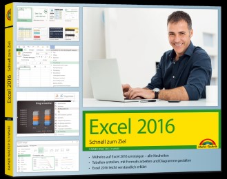 Excel 2016 - Schnell zum Ziel