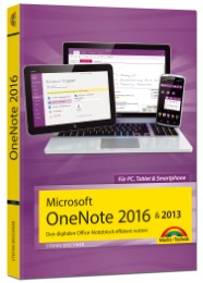 Microsoft OneNote 2016 & 2013 Den digitalen Office-Notizblock effizient nutzen