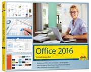 Office 2016 - Schnell zum Ziel