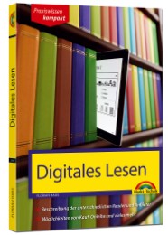 Digitales Lesen - Tolino, Kindle und Co. einfach erklärt