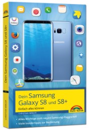 Samsung Galaxy S8 und S8+ - Einfach alles können - Cover