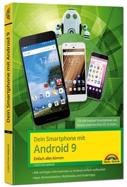 Dein Smartphone mit Android 9 - Einfach alles können - Cover