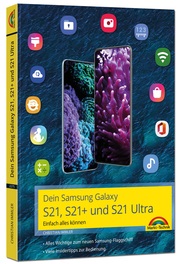 Dein Samsung Galaxy S21, S21+ und S21 Ultra - Cover