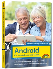 Android für Smartphones & Tablets - Leichter Einstieg für Senioren