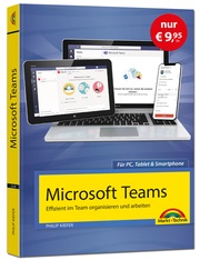Microsoft Teams - Effizient im Team arbeiten - Sonderausgabe - komplett in Farbe