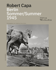 Robert Capa - Berlin Sommer/Summer 1945